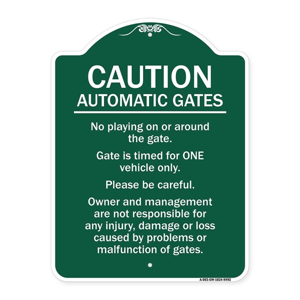 Signmission Caution Automatic Gates No Playing Gate Is Timed For One Vehicle Management Not Respo, GW-1824-9992 A-DES-GW-1824-9992 - main